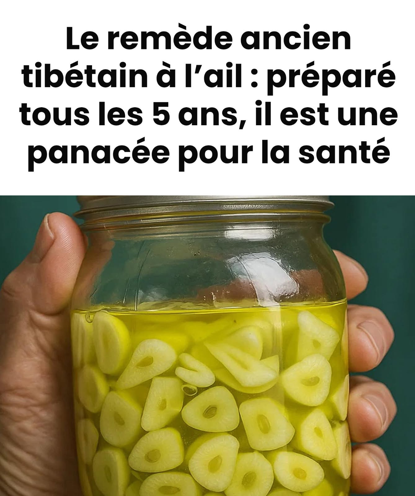 Ce remède tibétain à base d’ail, vieux de mille ans et transmis de génération en génération est considéré comme une panacée pour la santé. J’expliquerai sa préparation dans les commentaires.