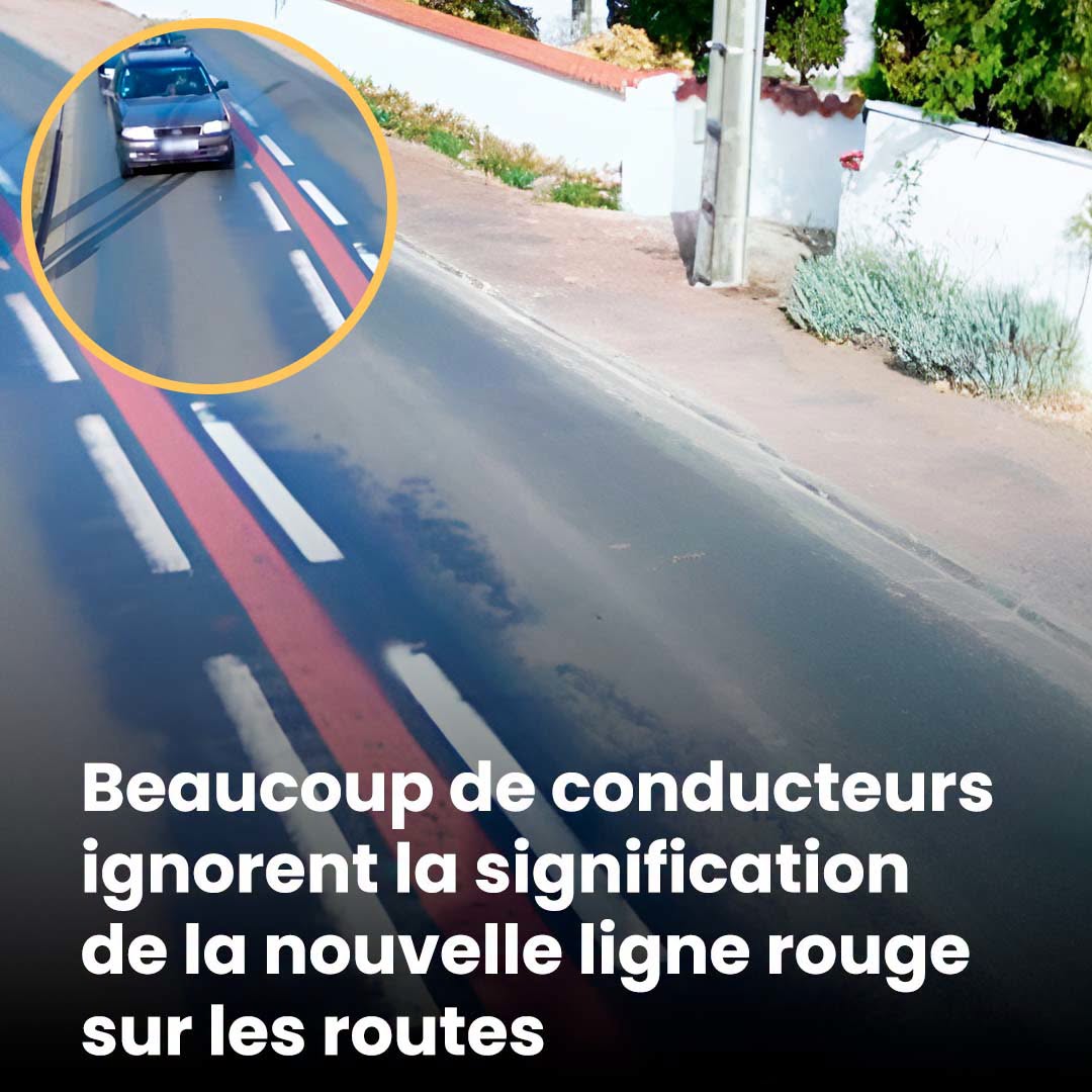 Une nouvelle ligne rouge sur la route qui va surprendre les conducteurs