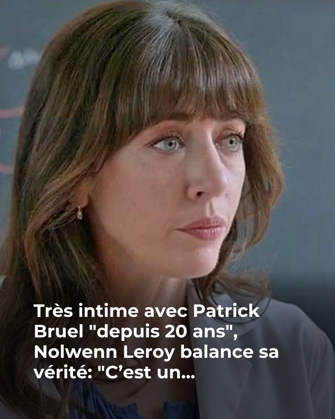 Nolwenn Leroy brise le silence sur Patrick Bruel : sa confidence après 20 ans de relation choque 😱 😲 👇