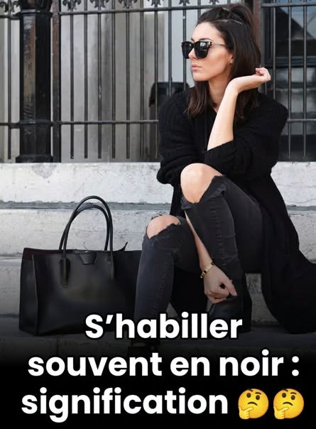 Si vous vous habillez souvent en noir, voici ce que cela pourrait révéler sur vous. 🖤👇