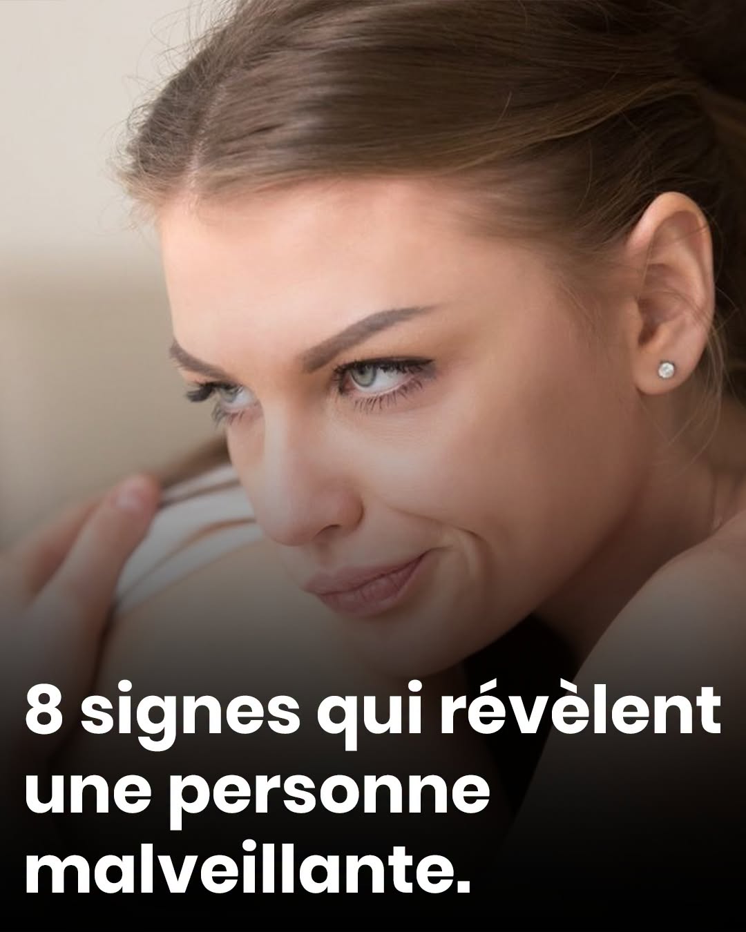 8 signes qui révèlent une personne malveillante. Lire la suite.