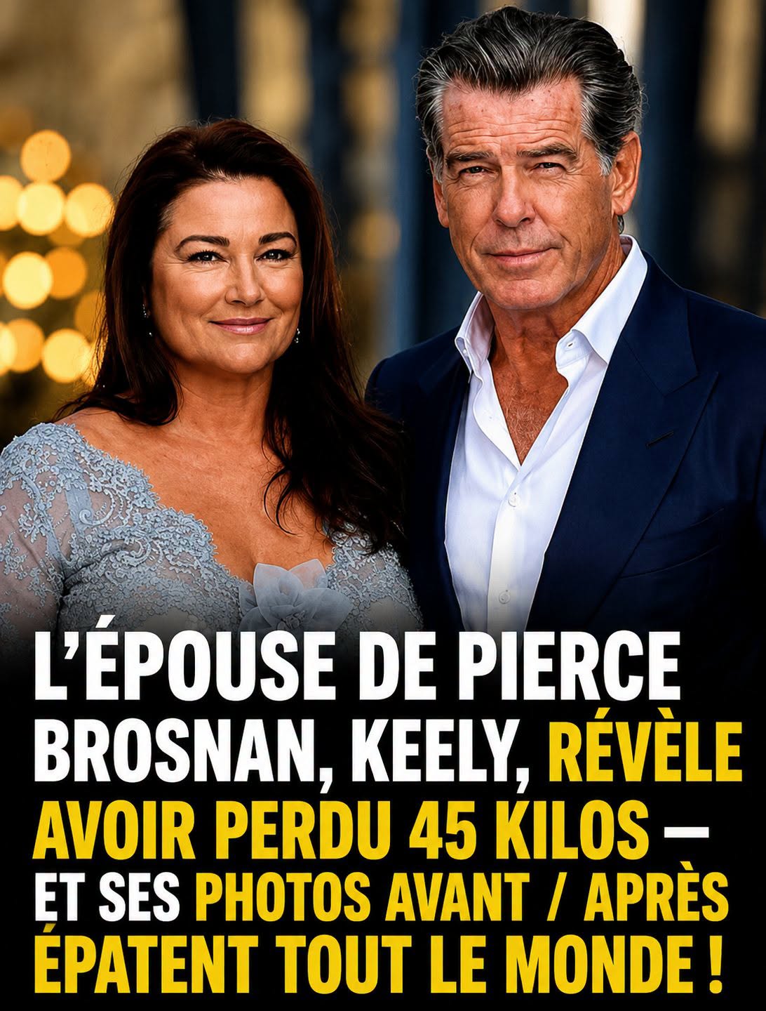 La femme de Pierce Brosnan, Keely, a subi une transformation après avoir perdu beaucoup de poids. Les photos sont dans les commentaires 👇