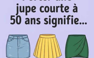 Porter une mini-jupe à 50 ans, ça signifie que...🫣 👇 Lire la suite dans le 1er commentaire 👇
