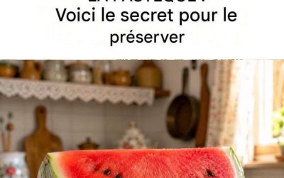 Voici comment conserver la pastèque : le saviez-vous ?